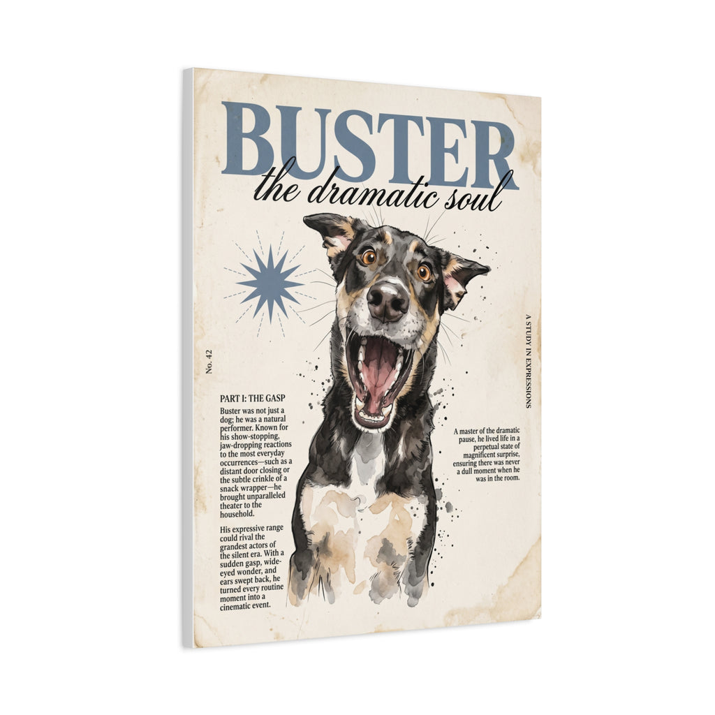 Buster the Dramatic Soul Canvas Wall Art, Pet Portrait Matte Stretched Print