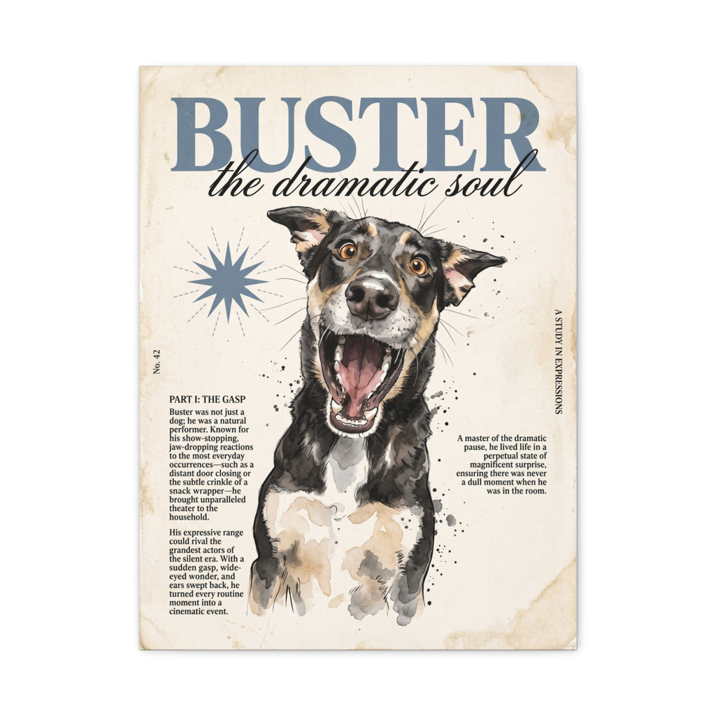 Buster the Dramatic Soul Canvas Wall Art, Pet Portrait Matte Stretched Print