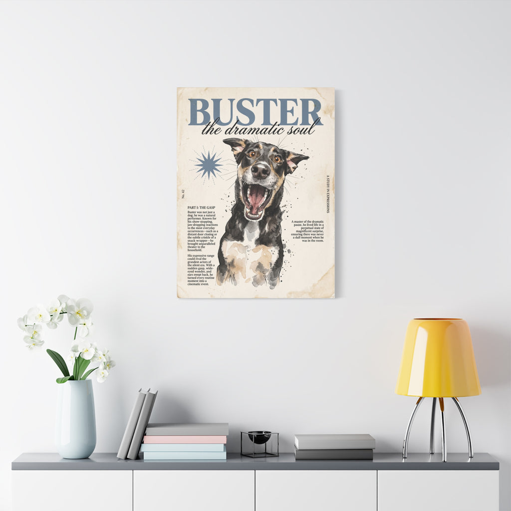 Buster the Dramatic Soul Canvas Wall Art, Pet Portrait Matte Stretched Print